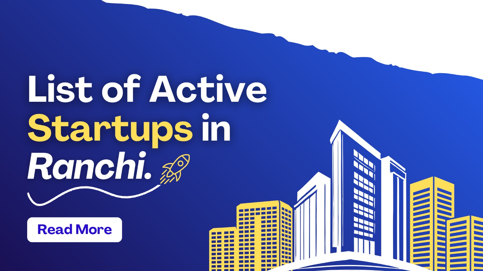 List of Active Startups in Ranchi